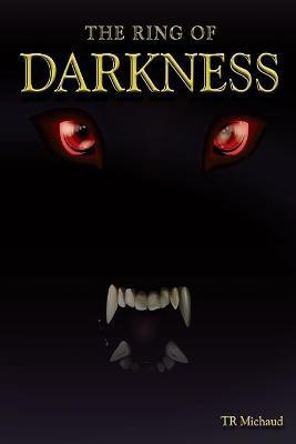The Ring of Darkness(English, Paperback, Michaud Taylor R)