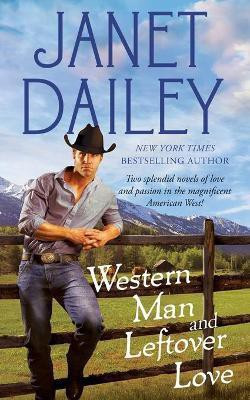 Western Man and Leftover Love(English, Paperback, Dailey Janet)
