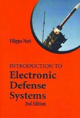 Introduction to Electronic Defense Systems(English, Paperback, Neri Filippo)