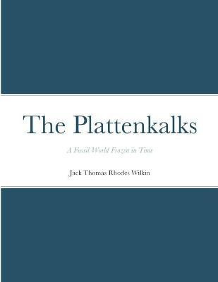 The Plattenkalks(English, Paperback, Wilkin Jack Thomas Rhodes)