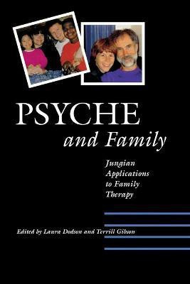 Psyche and Family(English, Paperback, Dodson Laura)