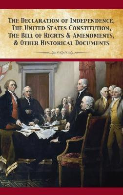 The Declaration Of Independence, United States Constitution, Bill Of Rights & Amendments(English, Hardcover, Fathers Founding)