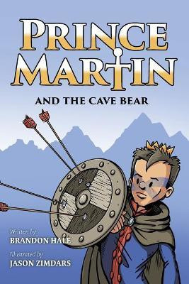 Prince Martin and the Cave Bear(English, Paperback, Hale Brandon)