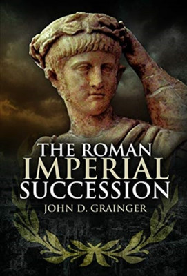 The Roman Imperial Succession(English, Hardcover, Grainger John D)