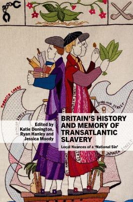 Britain's History and Memory of Transatlantic Slavery(English, Paperback, unknown)