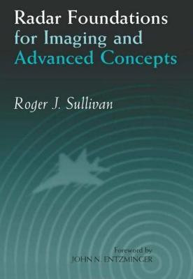 Radar Foundations for Imaging and Advanced Concepts(English, Paperback, Sullivan Roger J.)