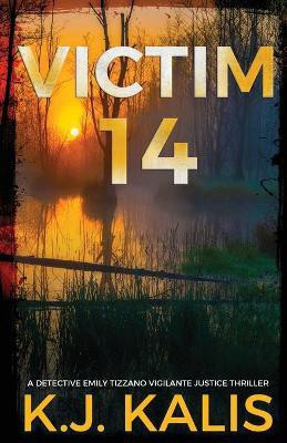 Victim 14(English, Paperback, Kalis Kj)