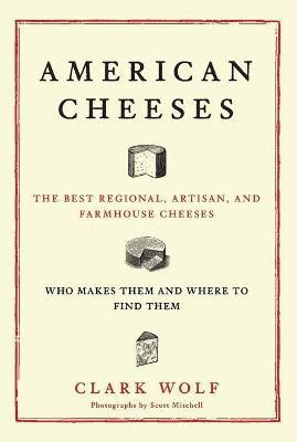 American Cheeses(English, Paperback, Wolf Clark)