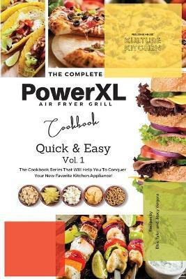 The Complete Power XL Air Fryer Grill Cookbook(English, Paperback, Tyler Elsie)