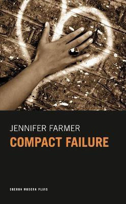 Compact Failure(English, Paperback, Farmer Jennifer)