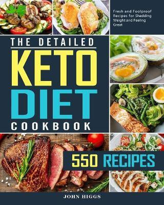 The Detailed Keto Diet Cookbook(English, Paperback, Higgs John)