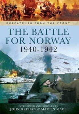 The Battle for Norway, 1940-1942(English, Paperback, Grehan John)