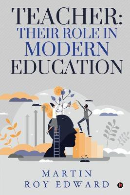 Teacher(English, Paperback, Martin Roy Edward)