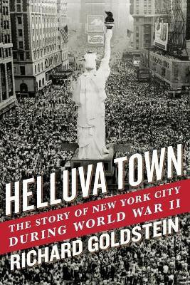 Helluva Town(English, Paperback, Goldstein Richard)
