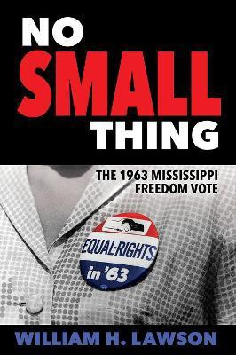 No Small Thing(English, Hardcover, Lawson William H.)