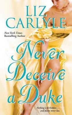 Never Deceive a Duke(English, Paperback, Carlyle Liz)