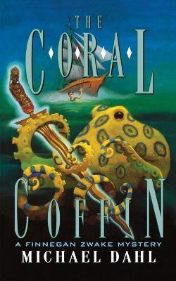 The Coral Coffin: Volume 5(English, Paperback, Dahl Michael)