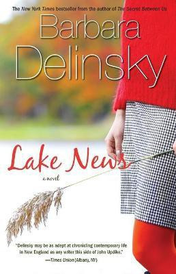 Lake News(English, Paperback, Delinsky Barbara)