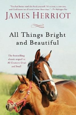 All Things Bright and Beautiful(English, Paperback, Herriot James)