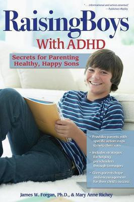 Raising Boys With ADHD(English, Paperback, Forgan James W.)