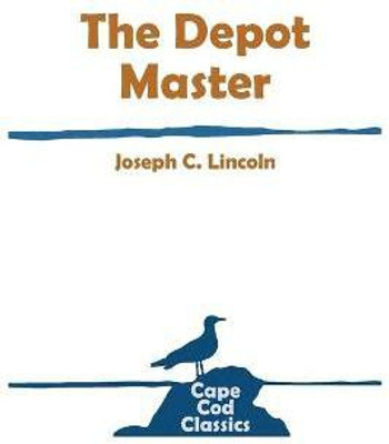 The Depot Master(English, Paperback, Lincoln Joseph C)