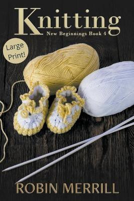 Knitting (Large Print)(English, Paperback, Merrill Robin)