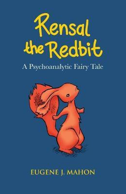 Rensal the Redbit(English, Paperback, Mahon Eugene J.)