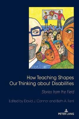 How Teaching Shapes Our Thinking About Disabilities(English, Paperback, unknown)