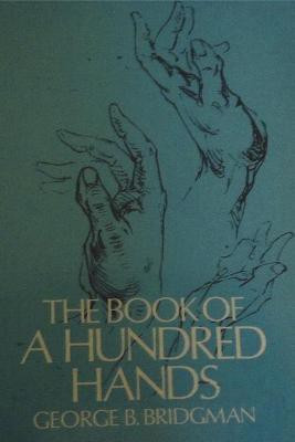 The Book of a Hundred Hands(English, Paperback, Bridgman George B)