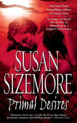 Primal Desires(English, Paperback, Sizemore Susan)