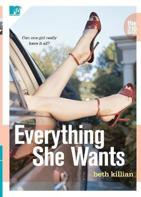 Everything She Wants(English, Paperback, Killian Beth)