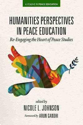 Humanities Perspectives in Peace Education(English, Paperback, Gandhi Arun)