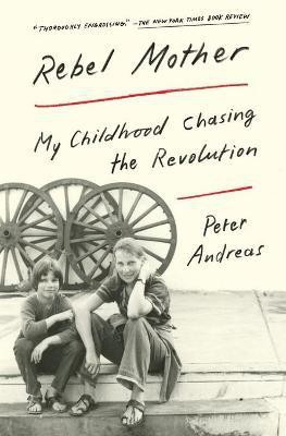 Rebel Mother(English, Paperback, Andreas Peter)