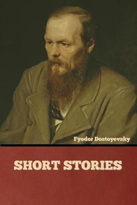 Short Stories(English, Paperback, Dostoyevsky Fyodor)