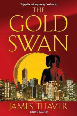 The Gold Swan(English, Paperback, Thayer James S)
