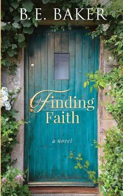 Finding Faith(English, Paperback, Baker B E)