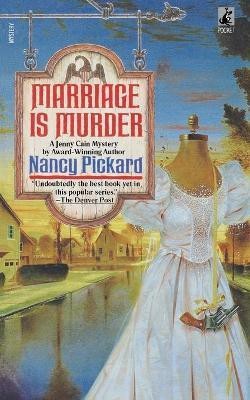 Marriage Is Murder(English, Paperback, Pickard Nancy)