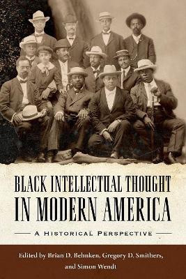 Black Intellectual Thought in Modern America(English, Hardcover, unknown)