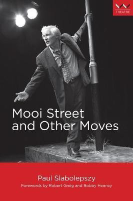 Mooi Street and Other Moves(English, Paperback, Slabolepszy Paul)