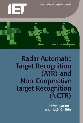 Radar Automatic Target Recognition (ATR) and Non-Cooperative Target Recognition (NCTR)(English, Hardcover, unknown)