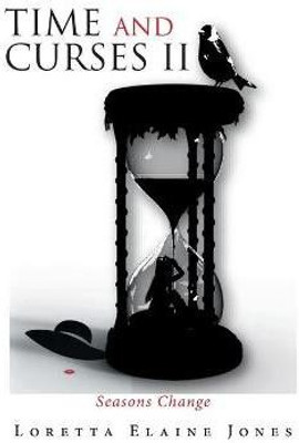 Time and Curses Ii(English, Paperback, Jones Loretta Elaine)