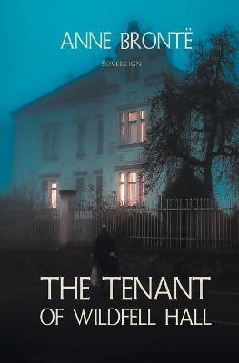 The Tenant of Wildfell Hall(English, Paperback, Bronte Anne)