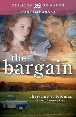 The Bargain(English, Paperback, Feldman Christine S)