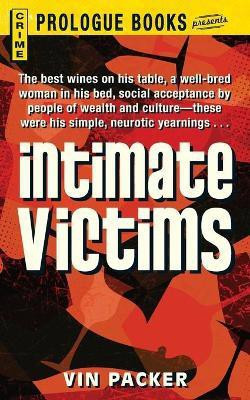 Intimate Victims(English, Paperback, Packer Vin)