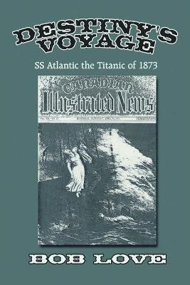 Destiny's Voyage(English, Paperback, Love Bob)