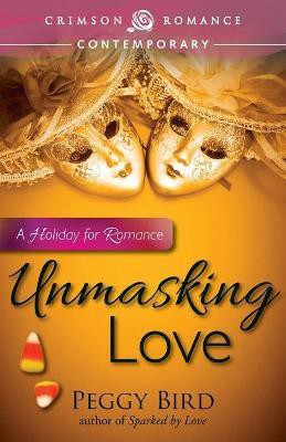 Unmasking Love(English, Paperback, Bird Peggy)
