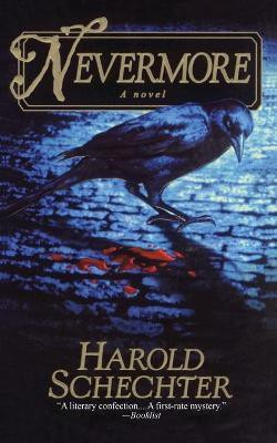 NEVERMORE(English, Paperback, Schechter Harold)