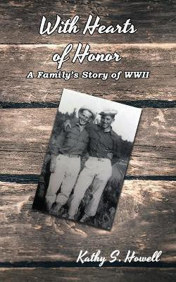 With Hearts of Honor(English, Paperback, Howell Kathy S)