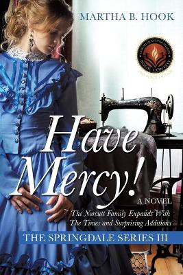 Have Mercy!(English, Paperback, Hook Martha B)