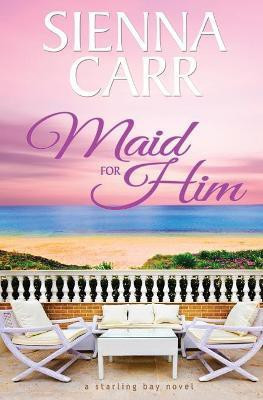 Maid for Him(English, Paperback, Carr Sienna)